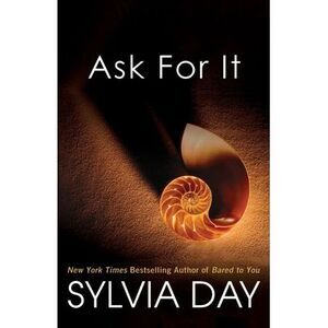 Ask for It -- Sylvia Day